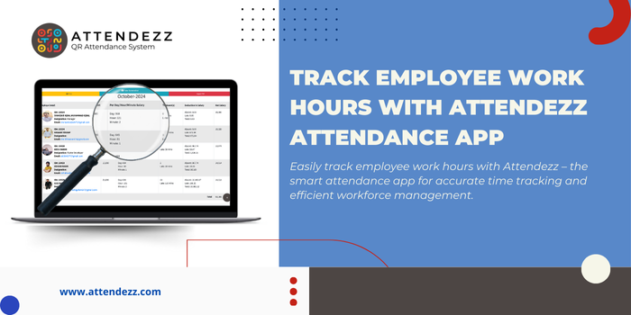 Track Employee Work Hours with Attendezz – Attendance App