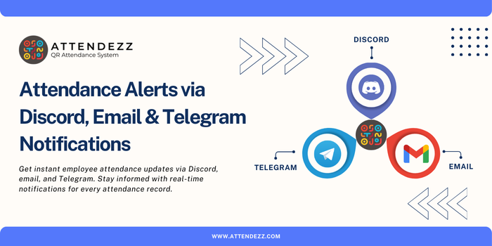 Attendance Alerts via Discord, Email & Telegram Notifications