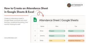 How to Create an Attendance Sheet in Google Sheets & Excel